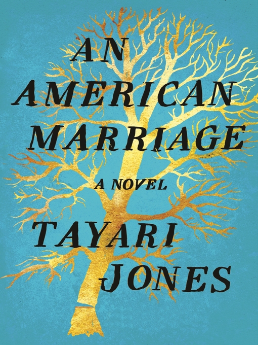 Title details for An American Marriage by Tayari Jones - Available